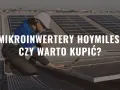 Technik na dachu sprawdza instalację fotowoltaiczną z mikroinwerterem Hoymiles.