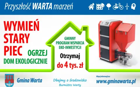 Wymiana pieca w gminie Warta. Dofinansowanie do 4 tys. zł na ekologiczne ogrzewanie domu.