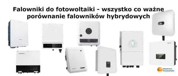 Różnorodne falowniki fotowoltaiczne, w tym model Huawei 50 kW, prezentowane do porównania.